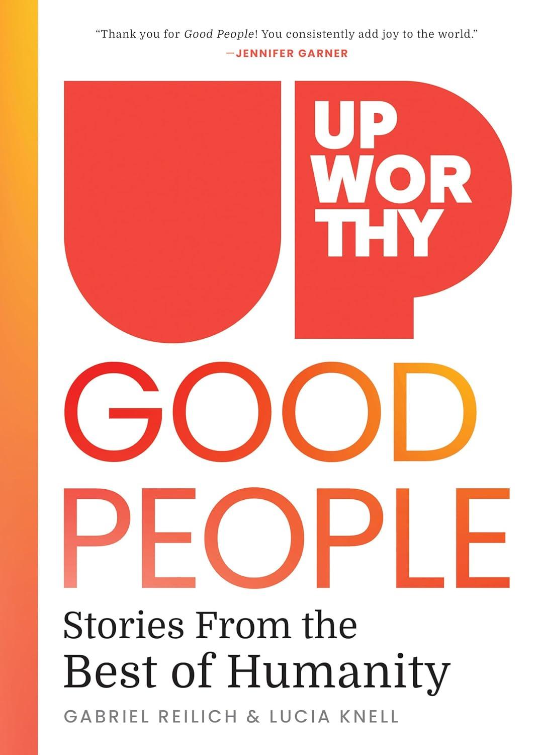 Good People: Stories From the Best of Humanity book cover