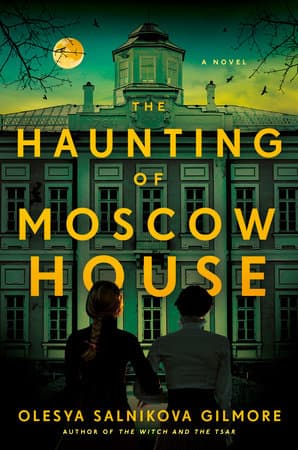 The Haunting of Moscow House