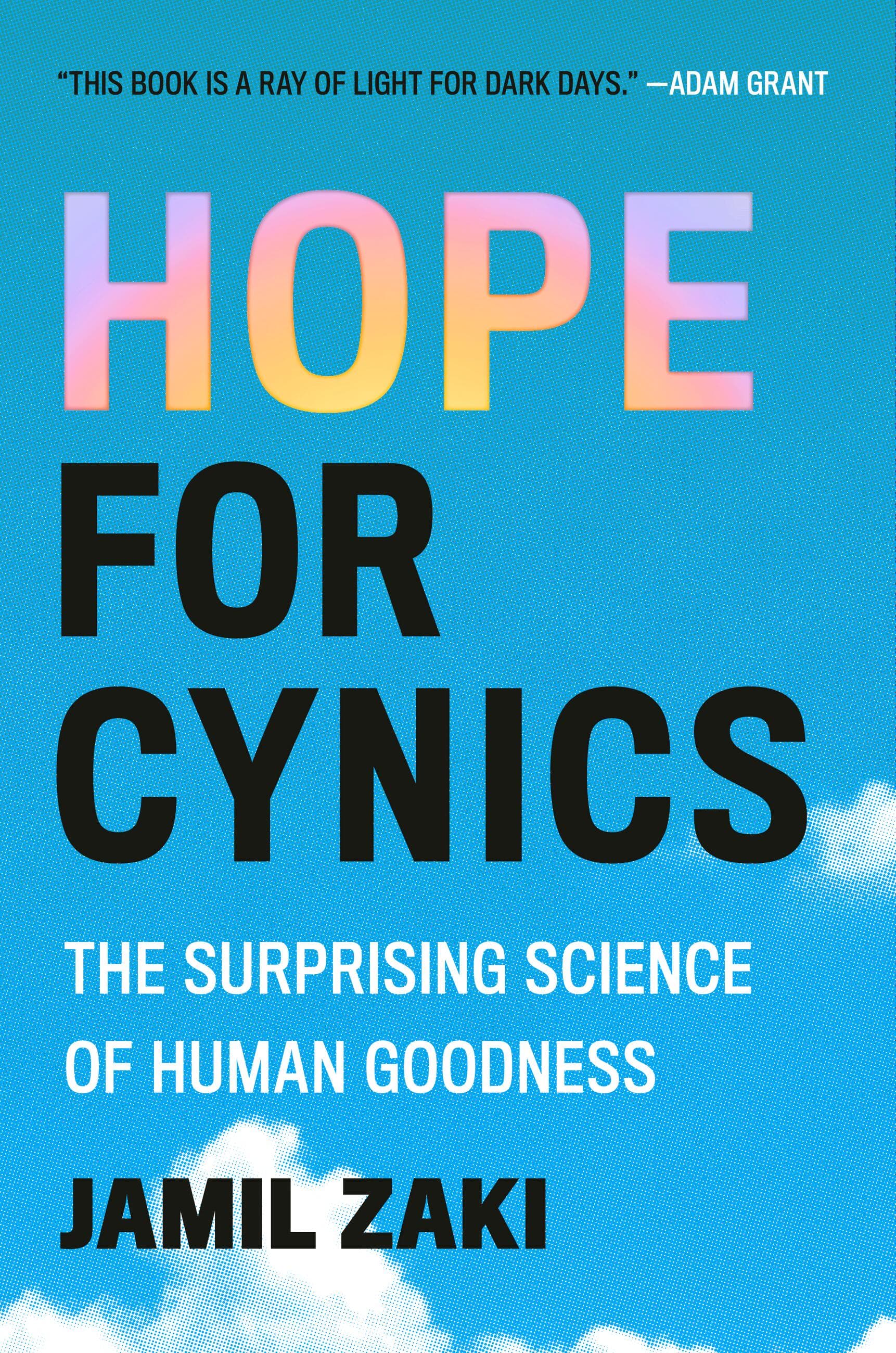 Hope for Cynics: The Surprising Science of Human Goodness book cover