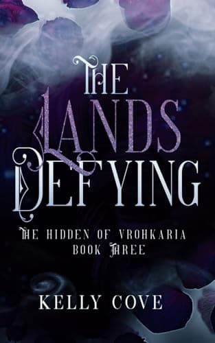 The Lands Defying: A Dark enemies to lovers Fantasy Romance book cover