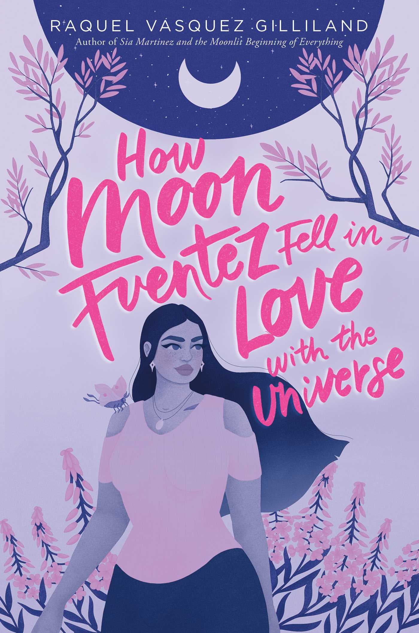 How Moon Fuentez Fell in Love with the Universe book cover