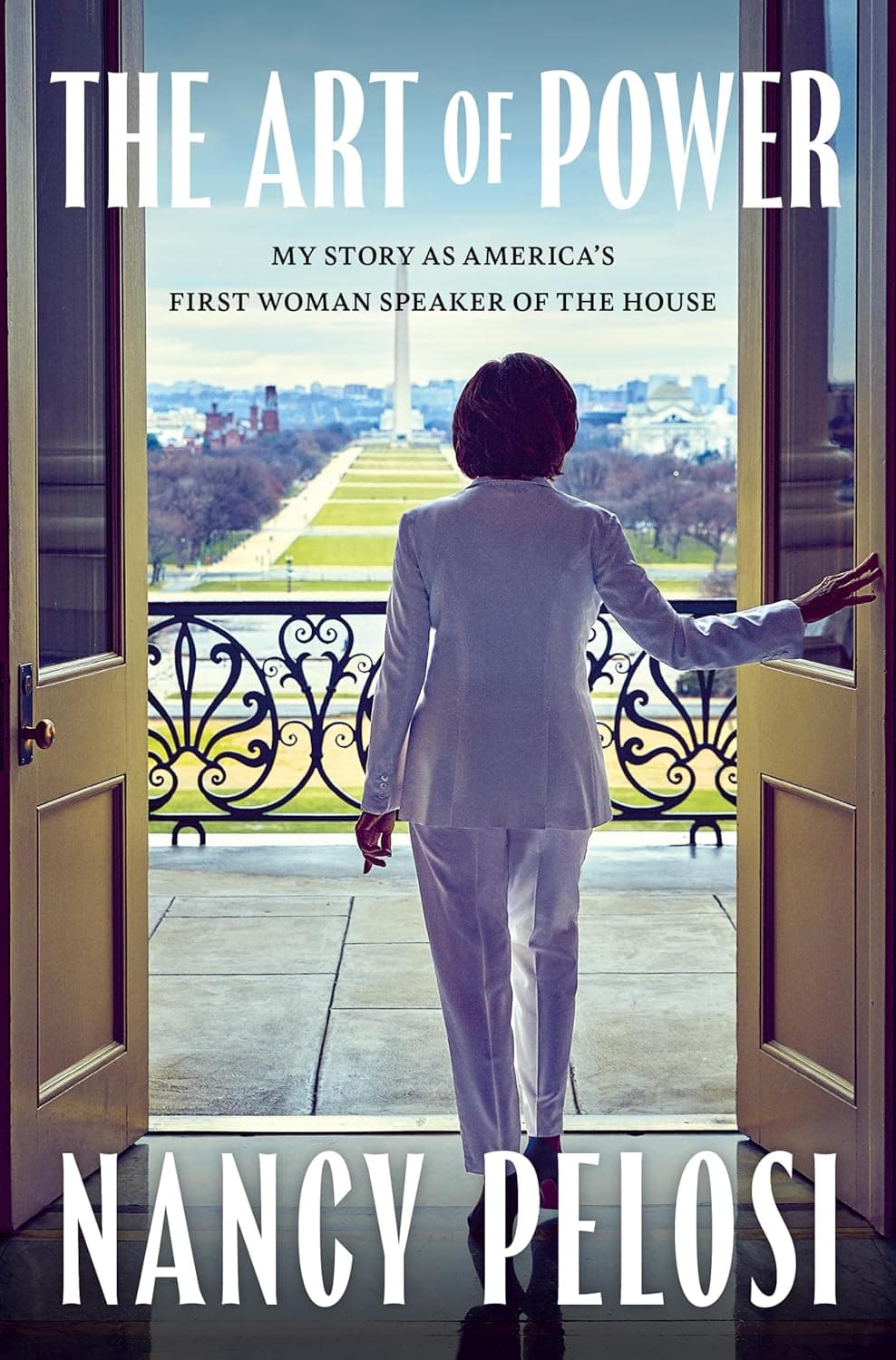 The Art of Power: My Story as America's First Woman Speaker of the House book cover