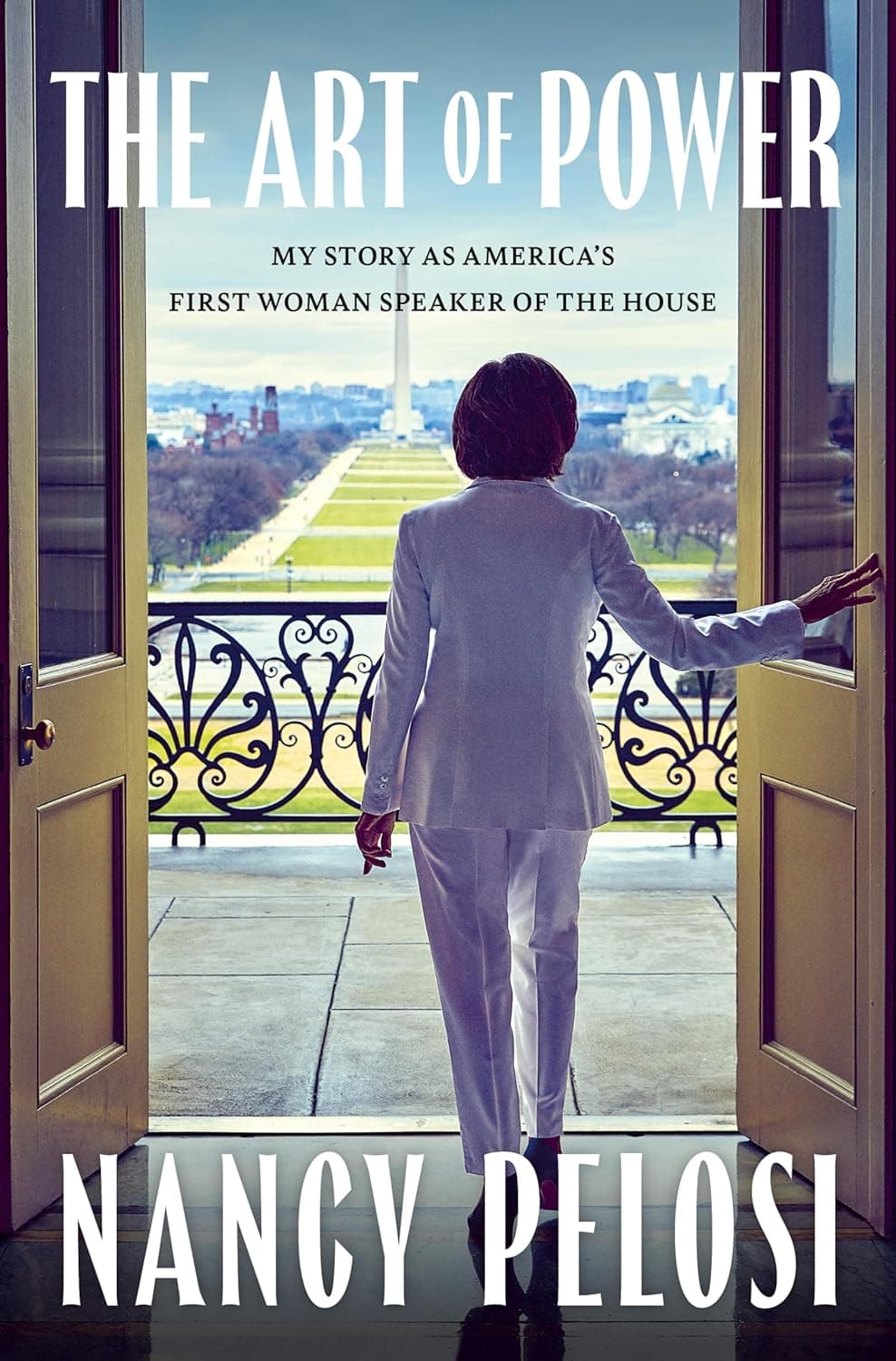 The Art of Power: My Story as America's First Woman Speaker of the House