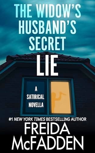 The Widow's Husband's Secret Lie: A Satirical Novella book cover