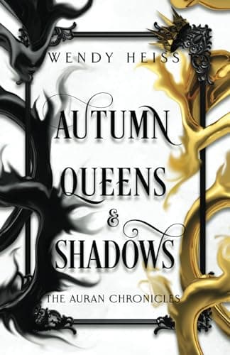 Autumn Queens & Shadows