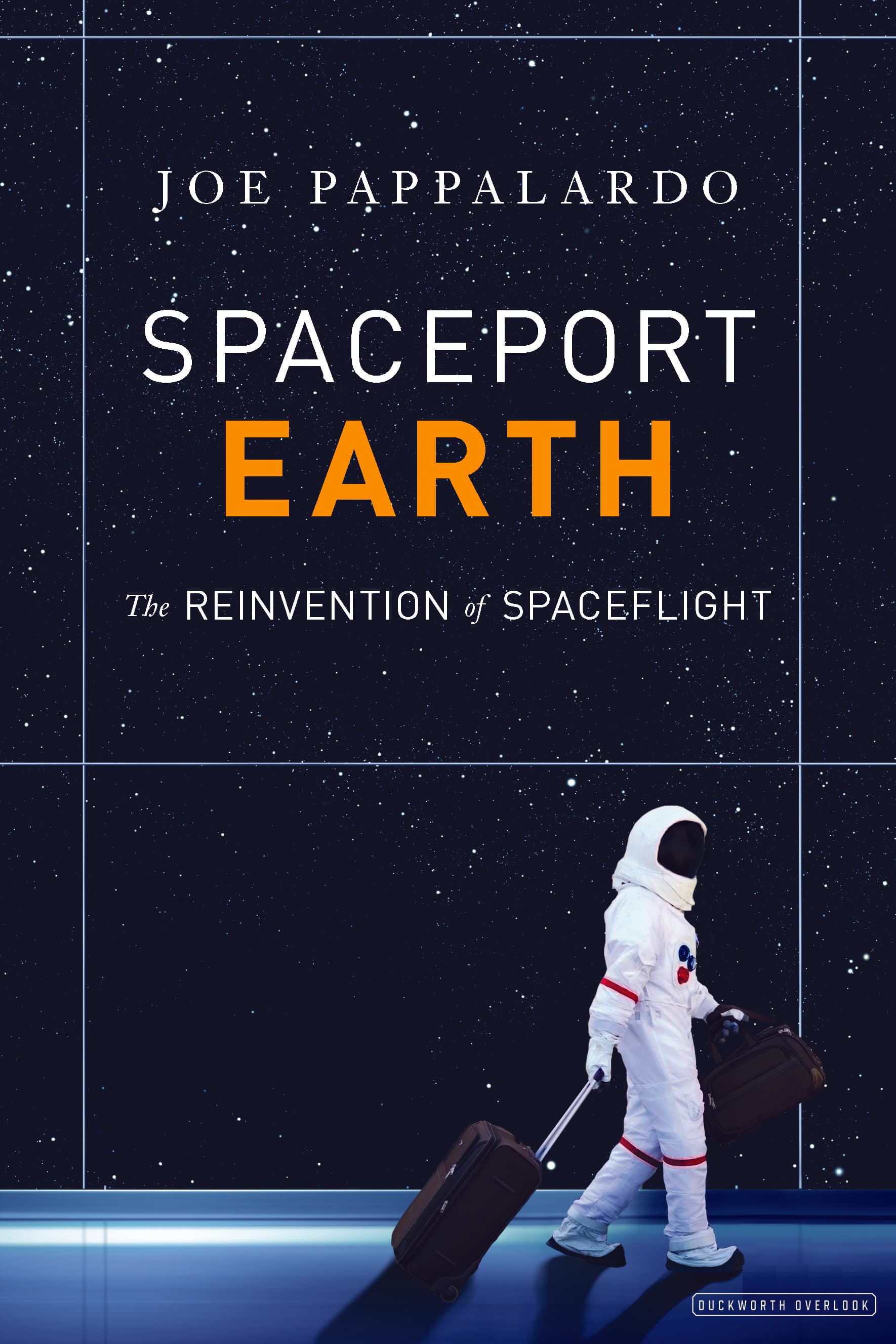 Spaceport Earth: The Reinvention of Spaceflight book cover