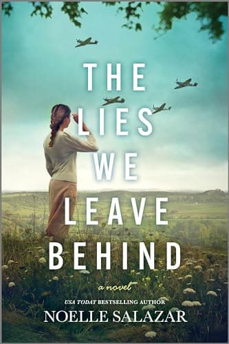 The Lies We Leave Behind: A Novel