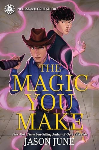 The Magic You Make