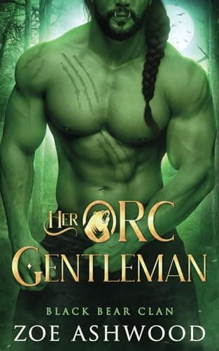 Her Orc Gentleman