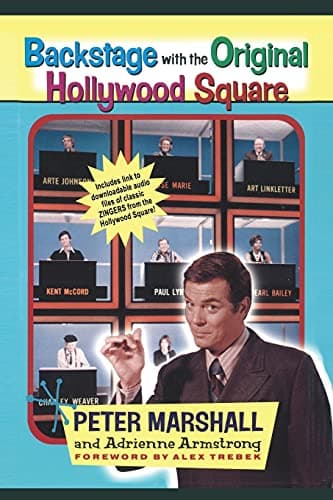 Backstage with the Original Hollywood Square: Relive 16 years of Laughter with Peter Marshall, the Master of The Hollywood Squares book cover