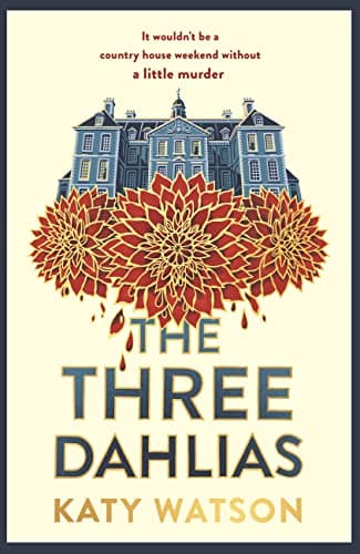 The Three Dahlias book cover