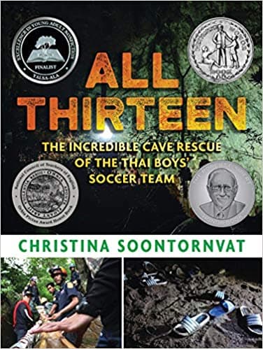 All Thirteen: The Incredible Cave Rescue of the Thai Boys' Soccer Team book cover