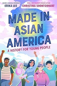 Made in Asian America: A History for Young People book cover
