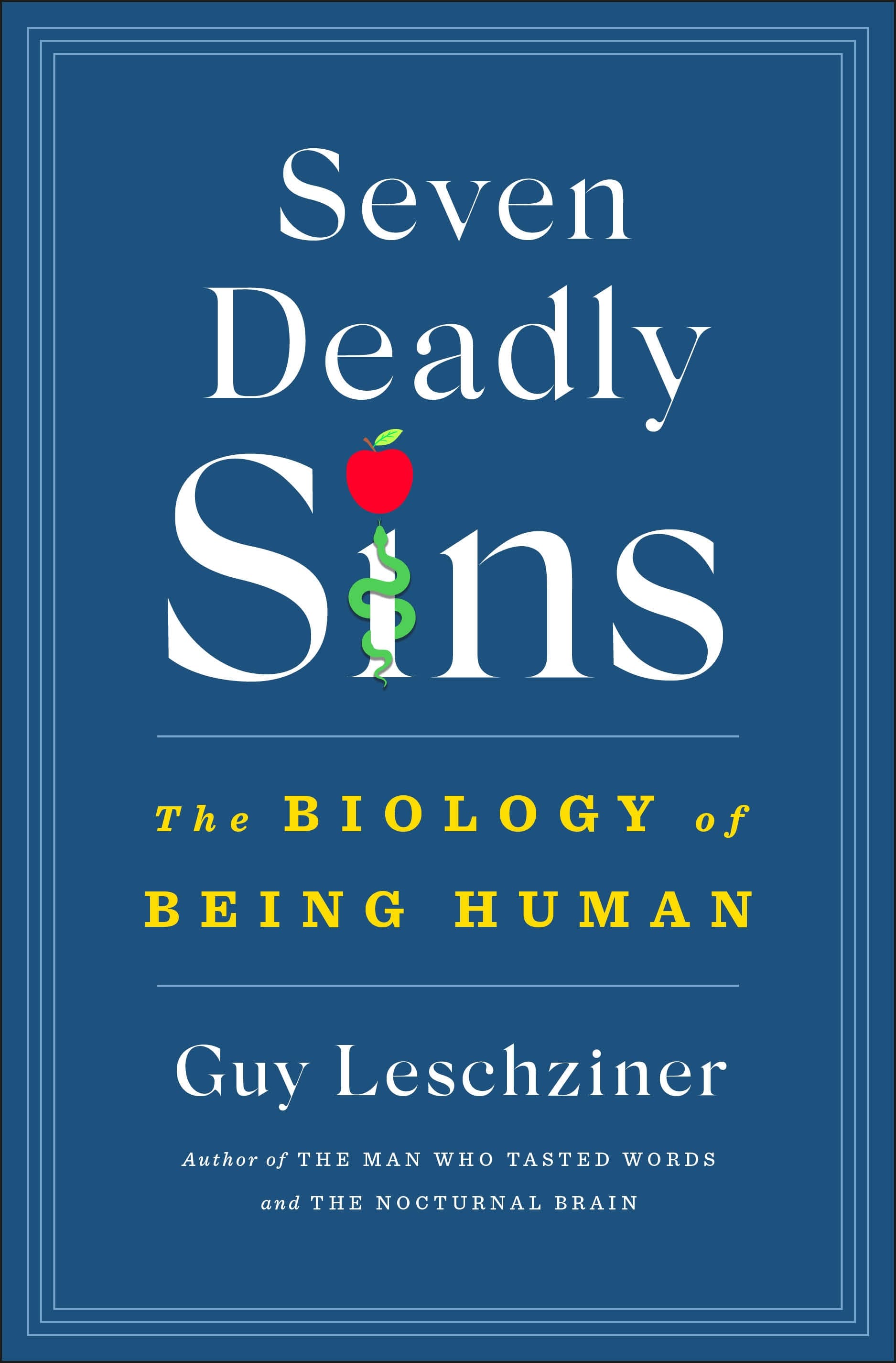 Seven Deadly Sins: The Biology of Being Human book cover