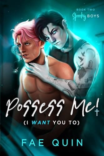 Possess Me!: I Want You To book cover