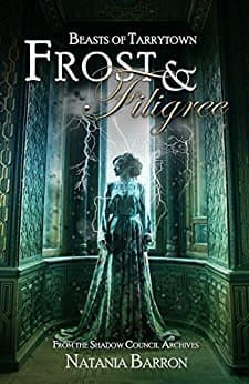 Frost & Filigree: Beasts of Tarrytown book cover