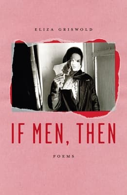 If Men, Then: Poems book cover