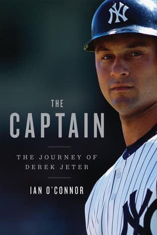 The Captain: The Journey of Derek Jeter