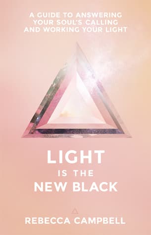 Light is the New Black: A Guide to Answering Your Soul's Callings and Working Your Light book cover