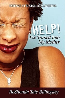 Help! I've Turned Into My Mother book cover