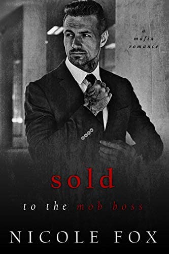 Sold to the Mob Boss book cover