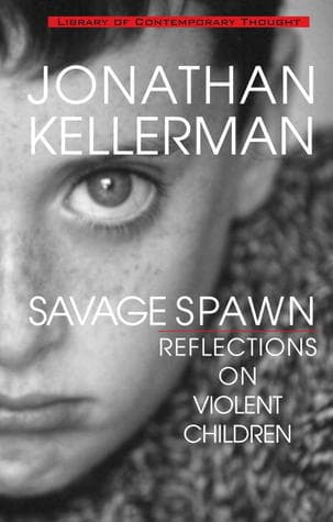 Savage Spawn: Reflections on Violent Children book cover