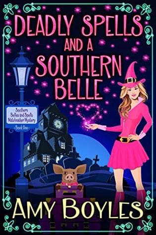Deadly Spells and a Southern Belle book cover