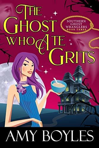 The Ghost Who Ate Grits book cover