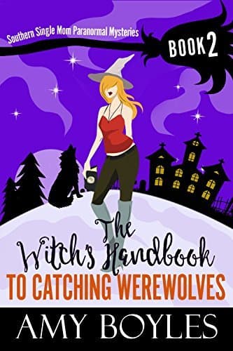 The Witch's Handbook To Catching Werewolves book cover
