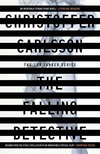 The Falling Detective: a Leo Junker case book cover