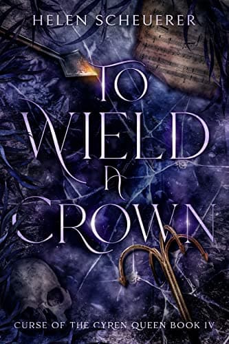 To Wield a Crown book cover
