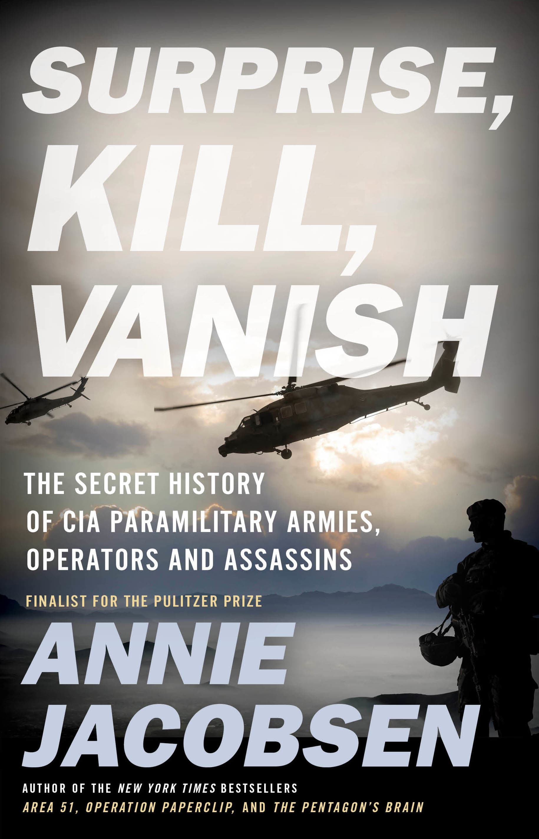 Surprise, Kill, Vanish: The Secret History Of CIA Paramilitary Armies, Operators, And Assassins book cover