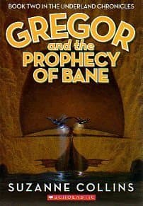 Gregor and the Prophecy of Bane book cover