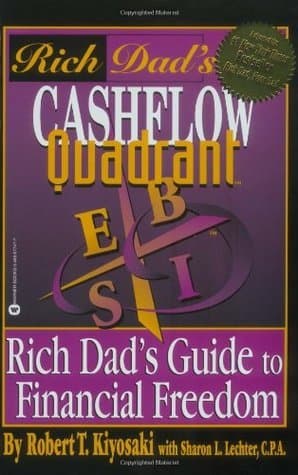 Rich Dad's Cashflow Quadrant: Rich Dad's Guide to Financial Freedom book cover