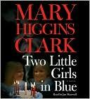 Two Little Girls in Blue: A Novel