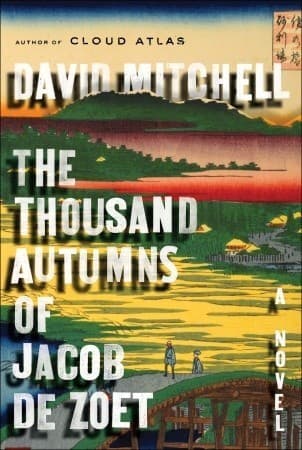 The Thousand Autumns of Jacob de Zoet