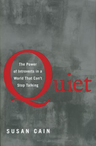 Quiet: The Power of Introverts in a World That Can't Stop Talking book cover