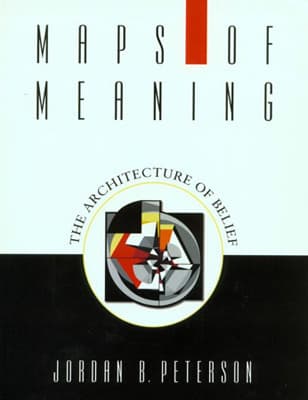 Maps of Meaning: The Architecture of Belief book cover