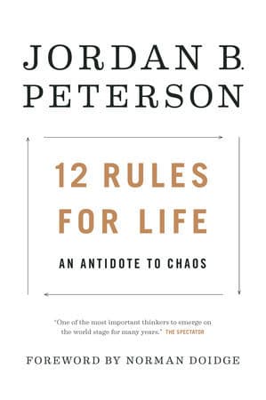 12 Rules for Life: An Antidote to Chaos book cover