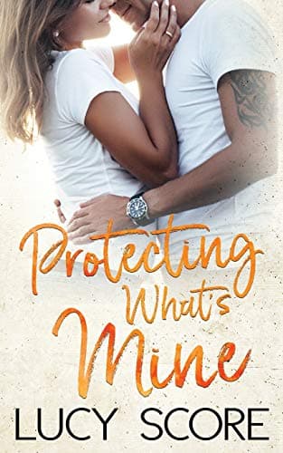 Protecting What's Mine book cover