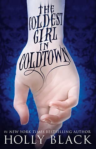 The Coldest Girl in Coldtown book cover