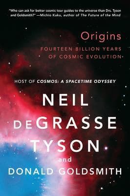 Origins: Fourteen Billion Years of Cosmic Evolution book cover