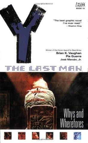 Y: The Last Man, Vol. 10: Whys and Wherefores book cover