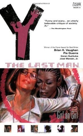 Y: The Last Man, Vol. 6: Girl on Girl book cover