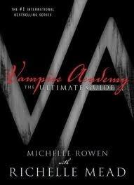 Vampire Academy - The Ultimate Guide