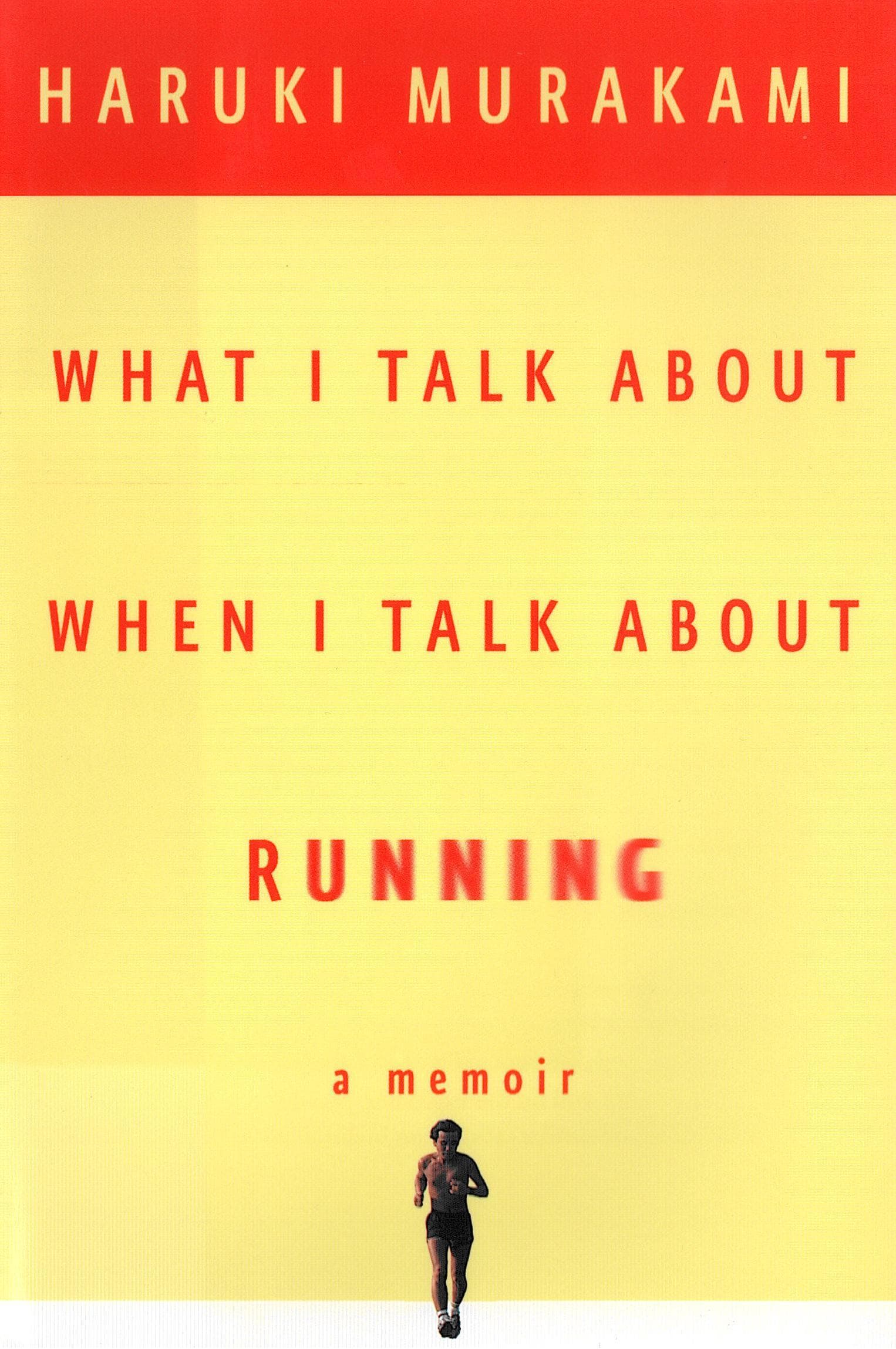What I Talk About When I Talk About Running book cover