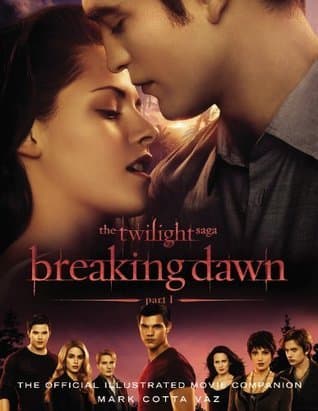 The Twilight Saga Breaking Dawn Part 1: The Official Illustrated Movie Companion book cover