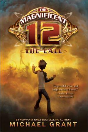 The Magnificent 12: The Call book cover