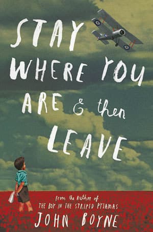 Stay Where You Are and Then Leave book cover