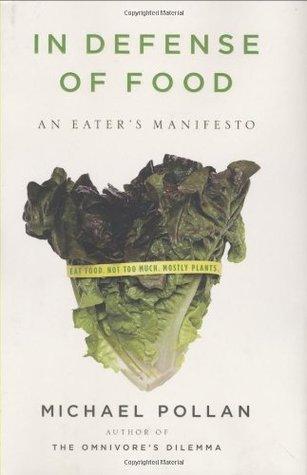 In Defense of Food: An Eater's Manifesto book cover